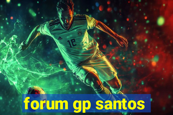 forum gp santos